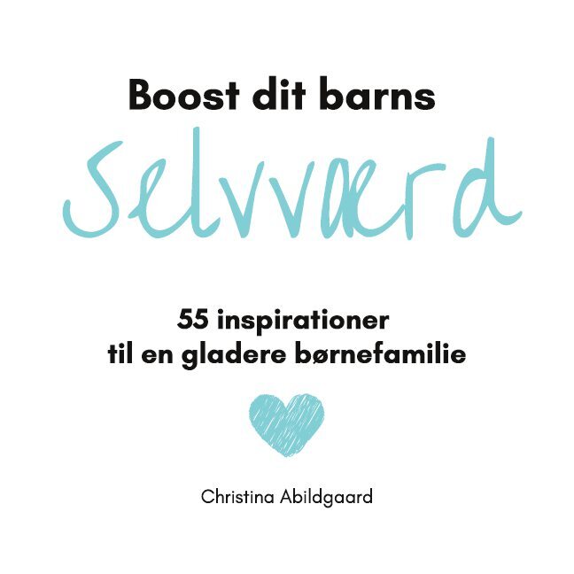 Boost dit barns selvværd