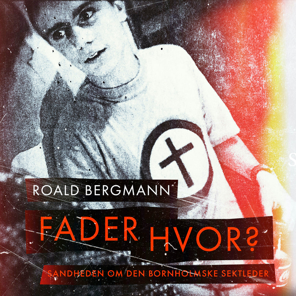 Fader hvor?
