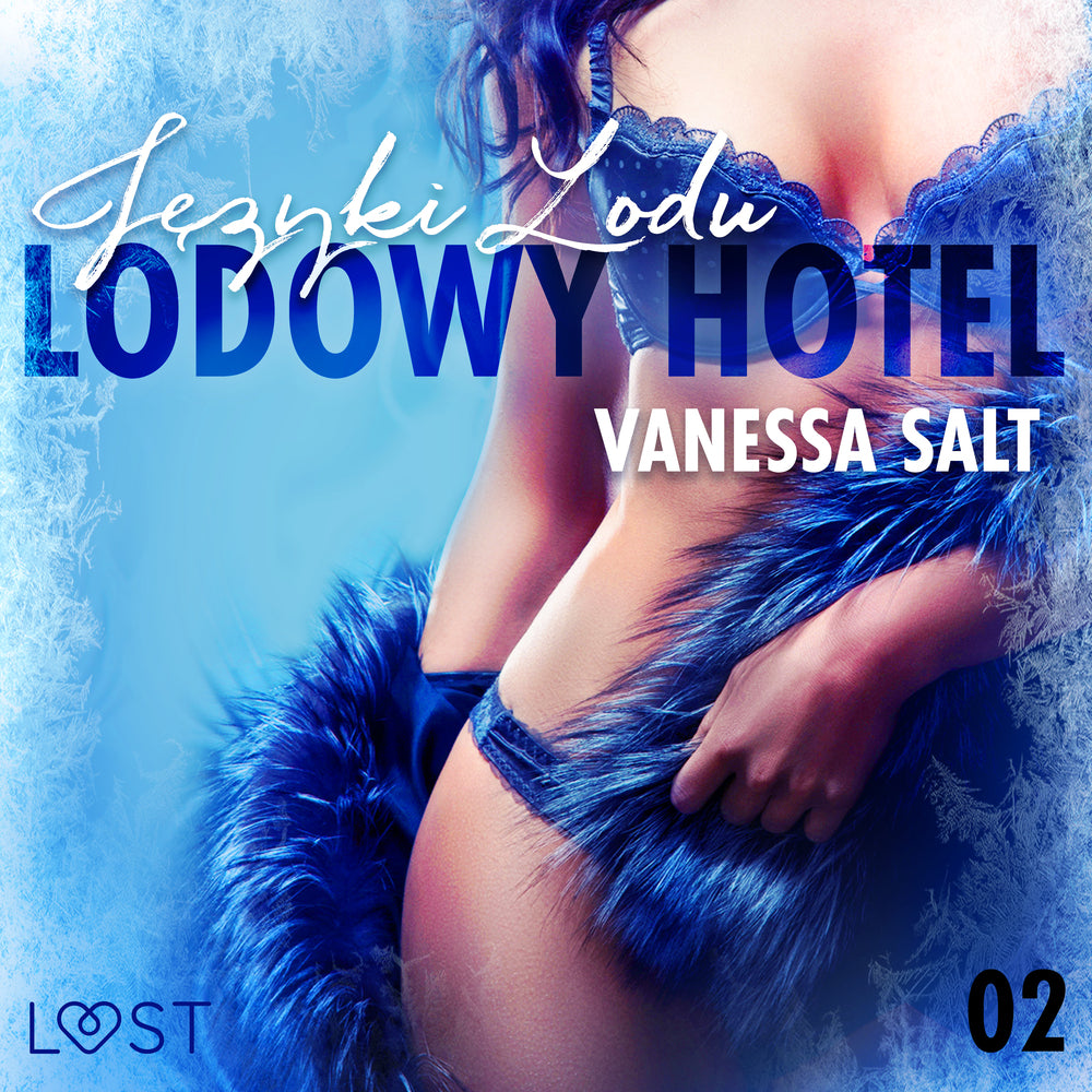 Lodowy Hotel 2: Języki Lodu - Opowiadanie erotyczne