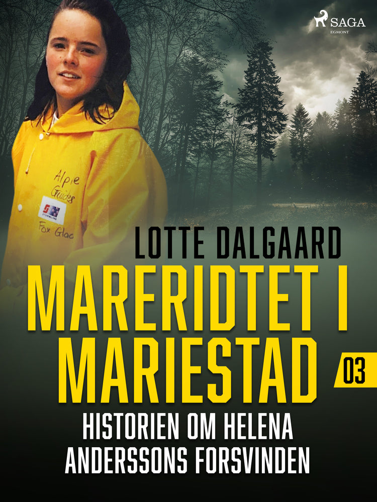 MARERIDTET I MARIESTAD – historien om Helena Anderssons forsvinden 3