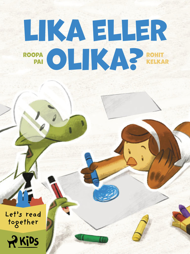 Lika eller olika?