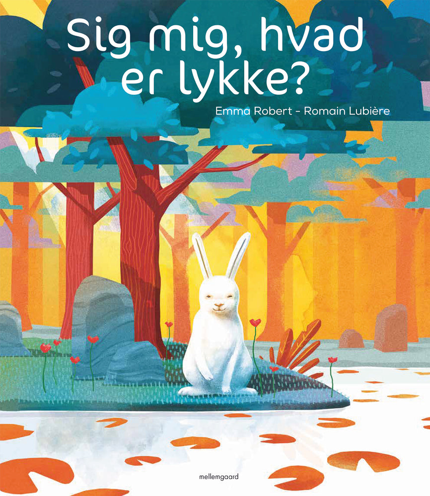 Sig mig, hvad er lykke?