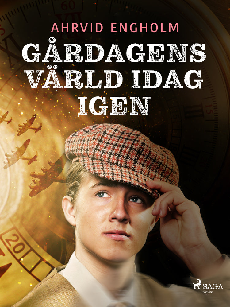 Gårdagens värld idag igen