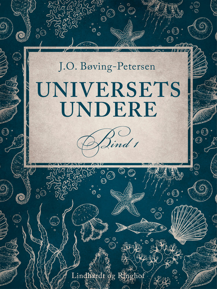 Universets undere. Bind 1