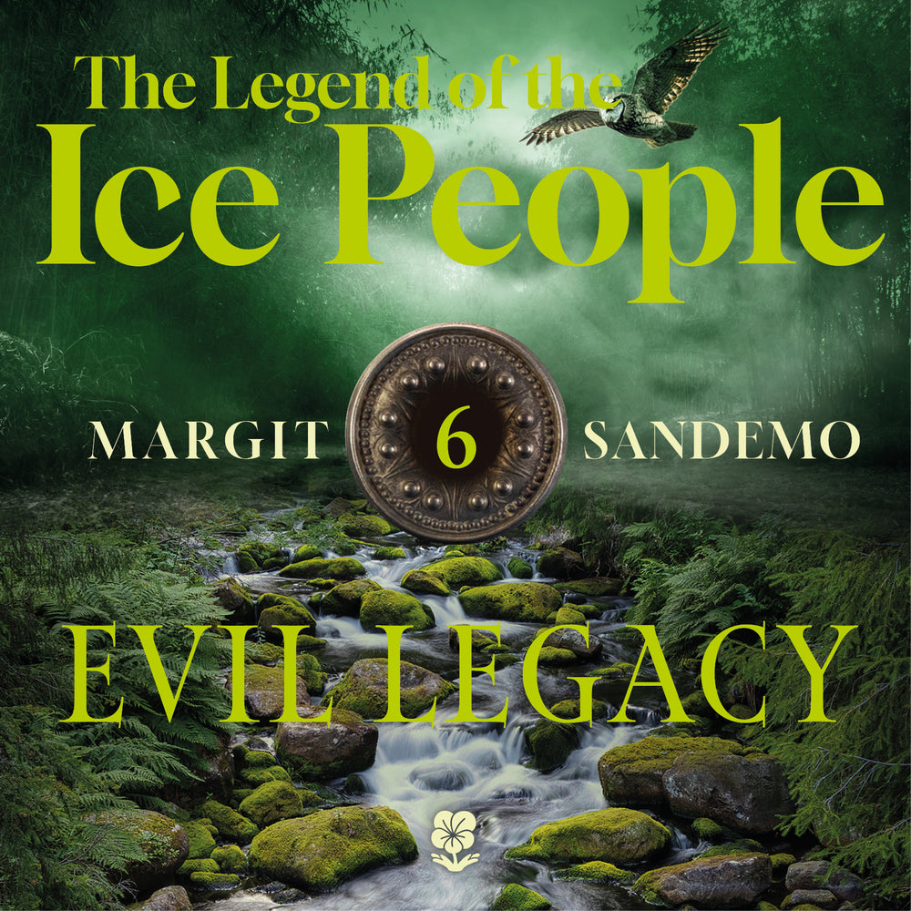 The Ice People 6 - Evil Legacy