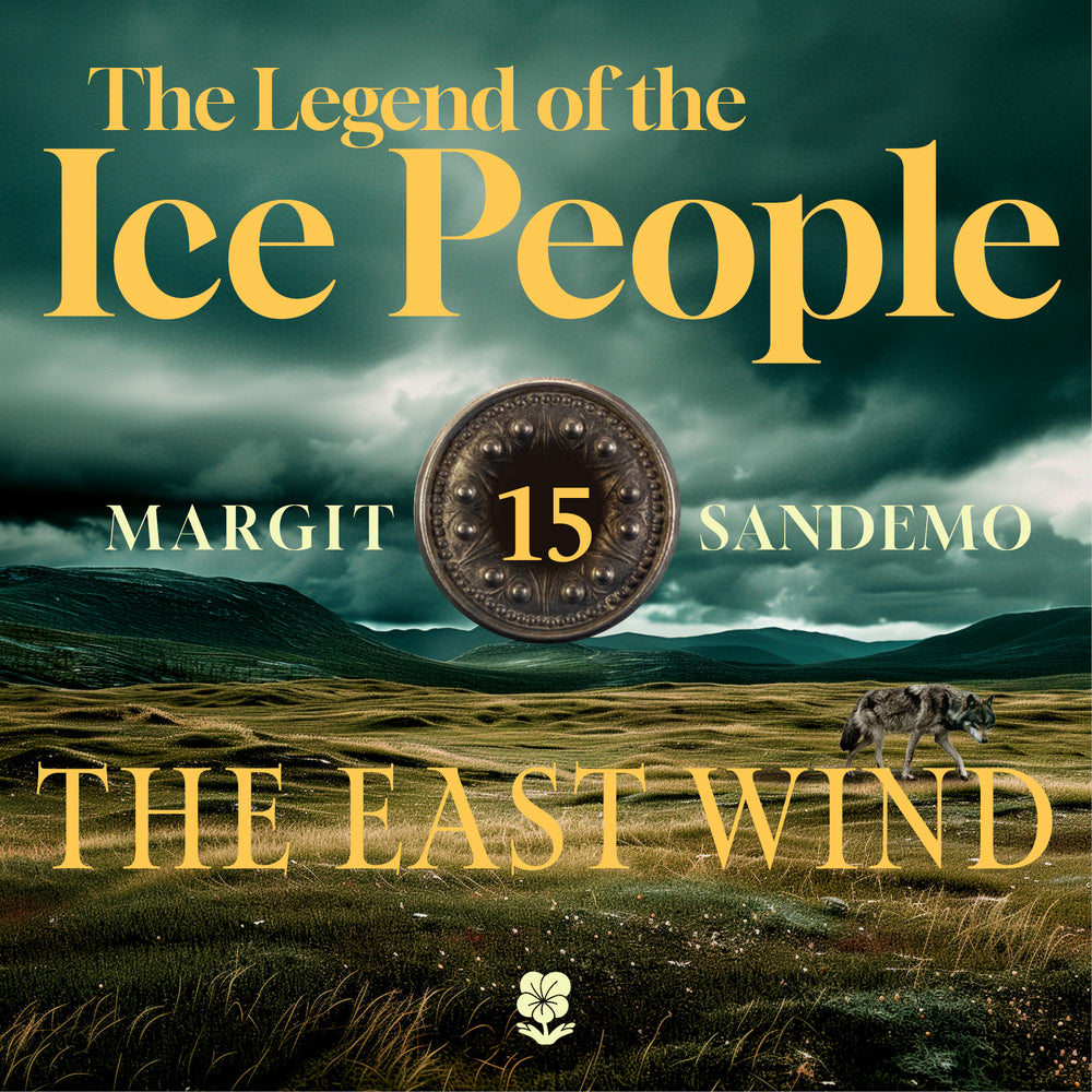 The Ice People 15 - The East Wind