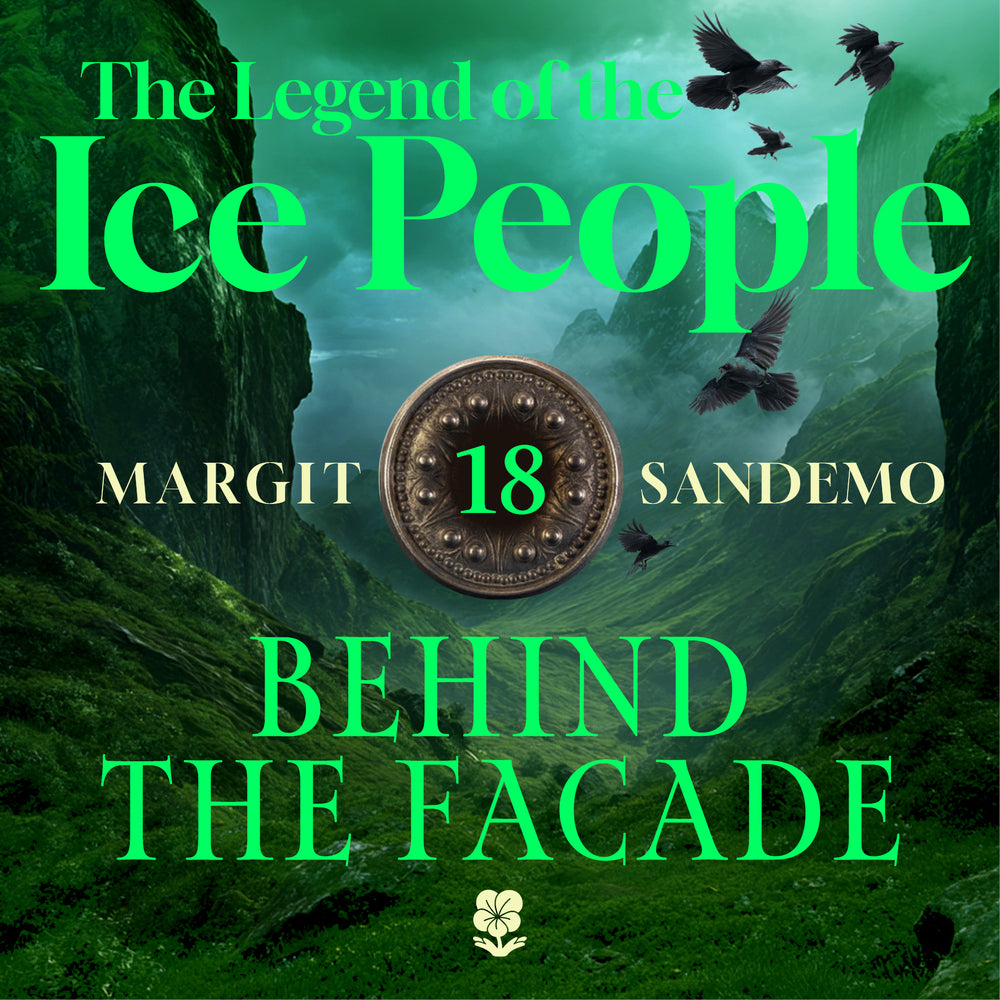 The Ice People 18 - Behind the Facade