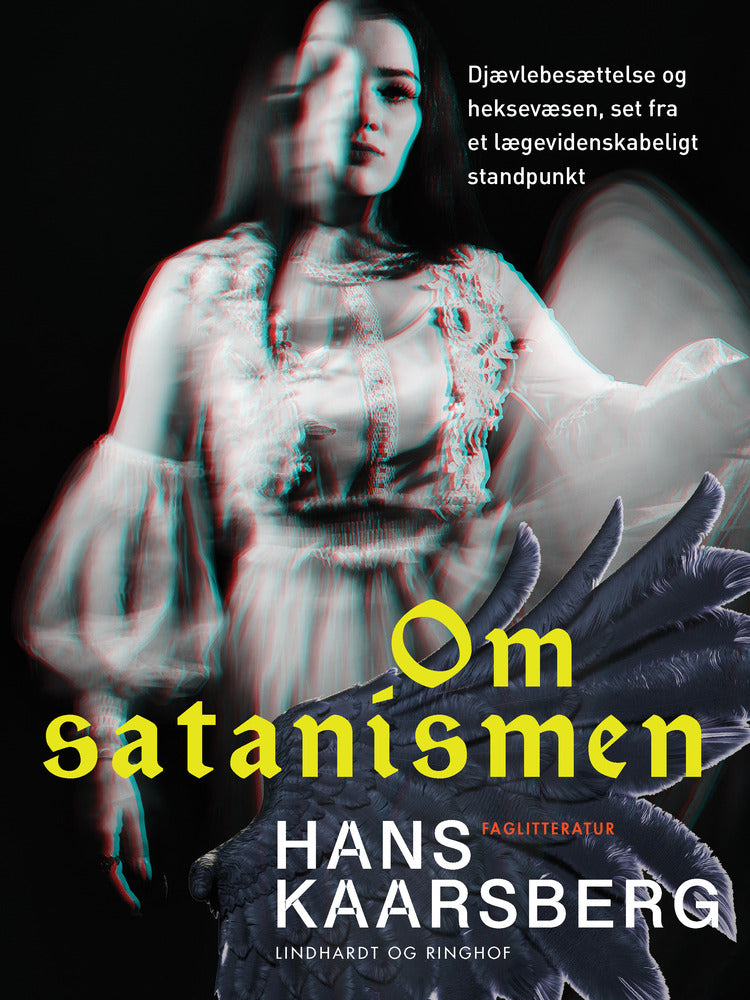 Om satanismen. Djævlebesættelse og heksevæsen, set fra et lægevidenskabeligt standpunkt