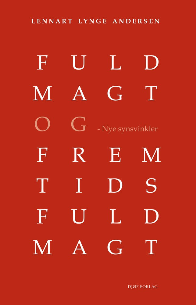 Fuldmagt og fremtidsfuldmagt
