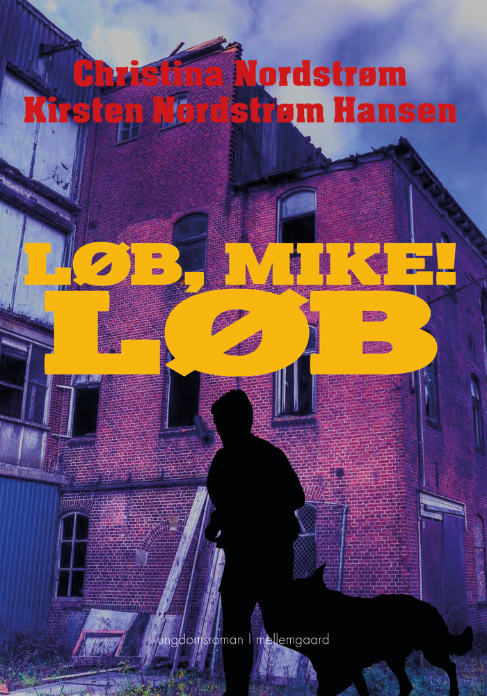 Løb, Mike! Løb