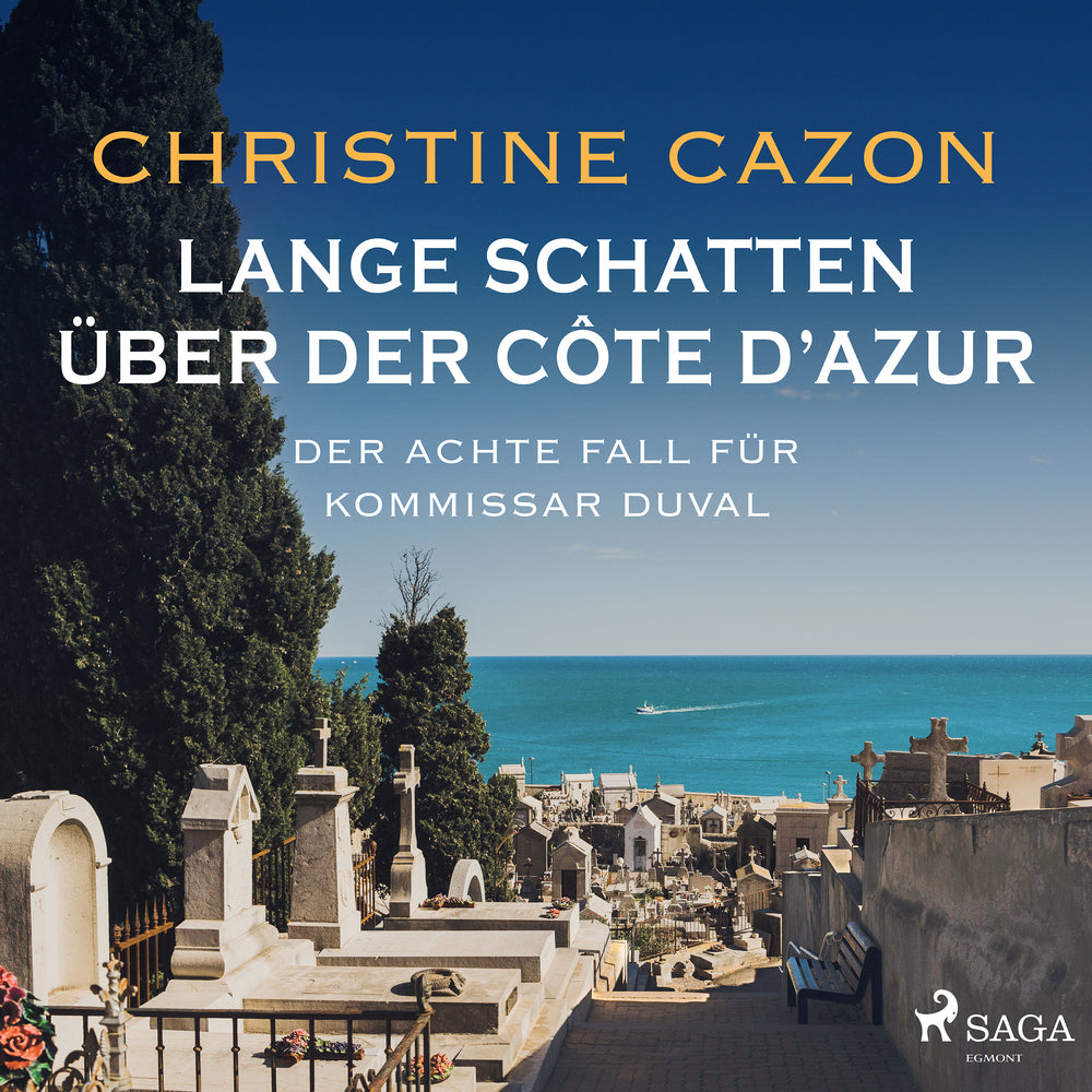 Lange Schatten über der Côte d’Azur. Der achte Fall fur Kommissar Duval