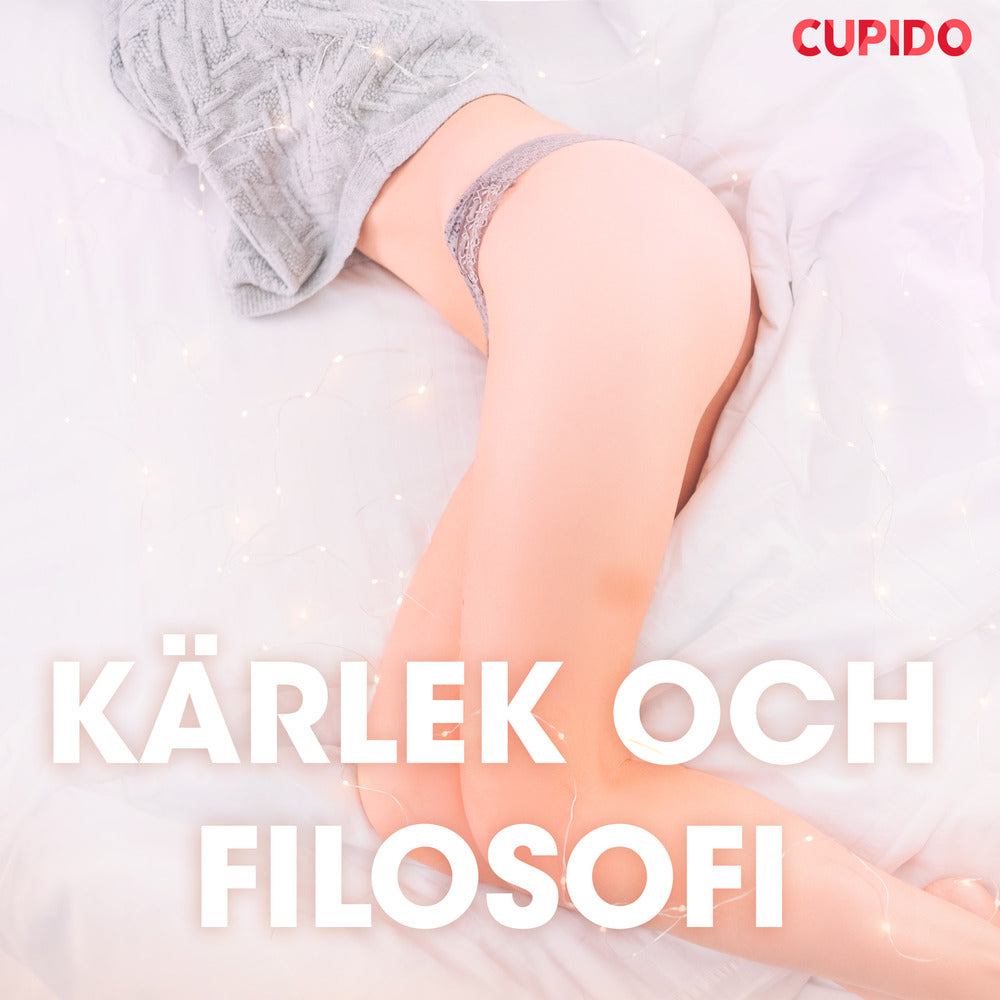 Kärlek och filosofi – erotiska noveller