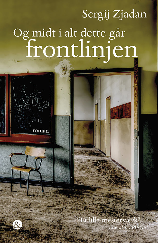 Og midt i alt dette går frontlinjen