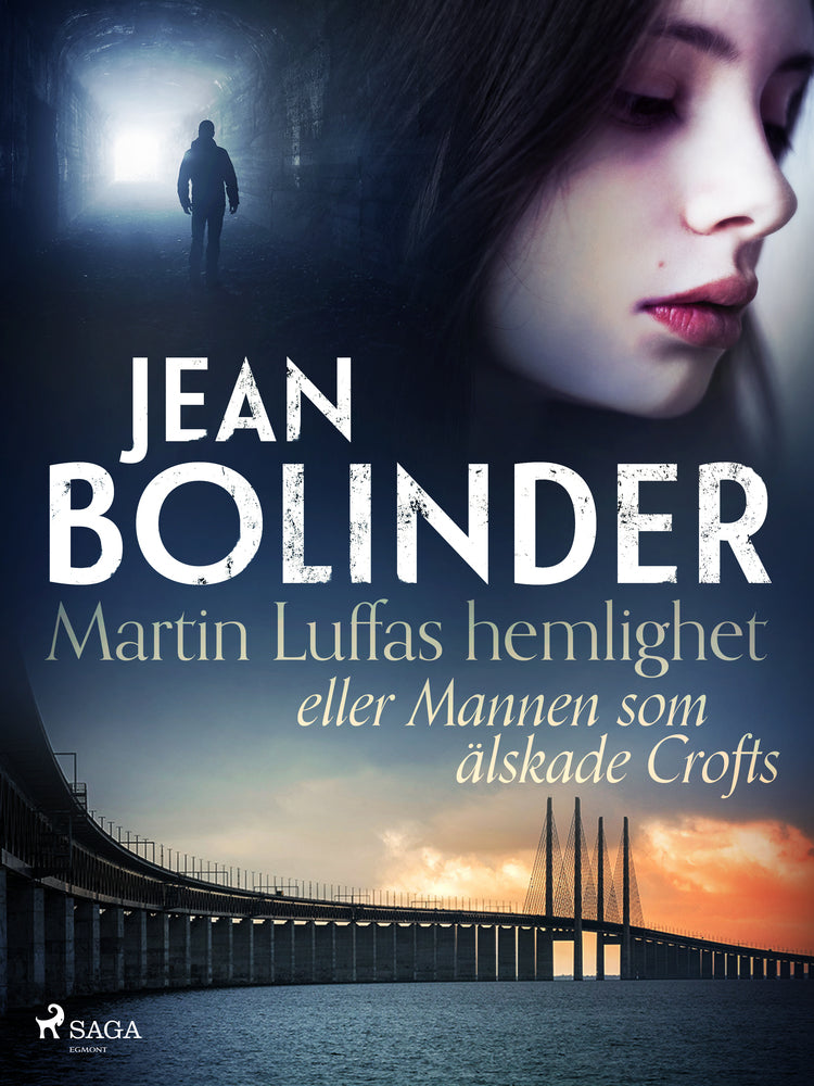 Martin Luffas hemlighet eller Mannen som älskade Crofts
