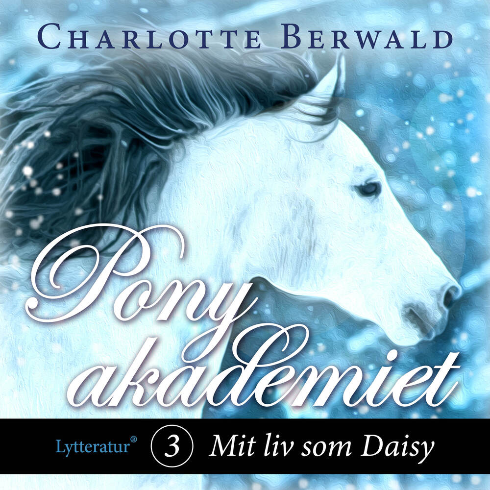 Ponyakademiet 3 - Mit liv som Daisy
