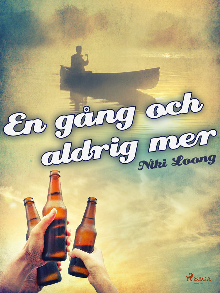 En gång och aldrig mer