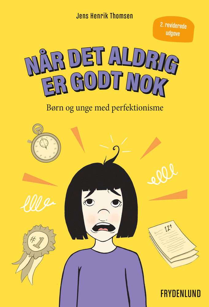 Når det aldrig er godt nok, 2. udg.