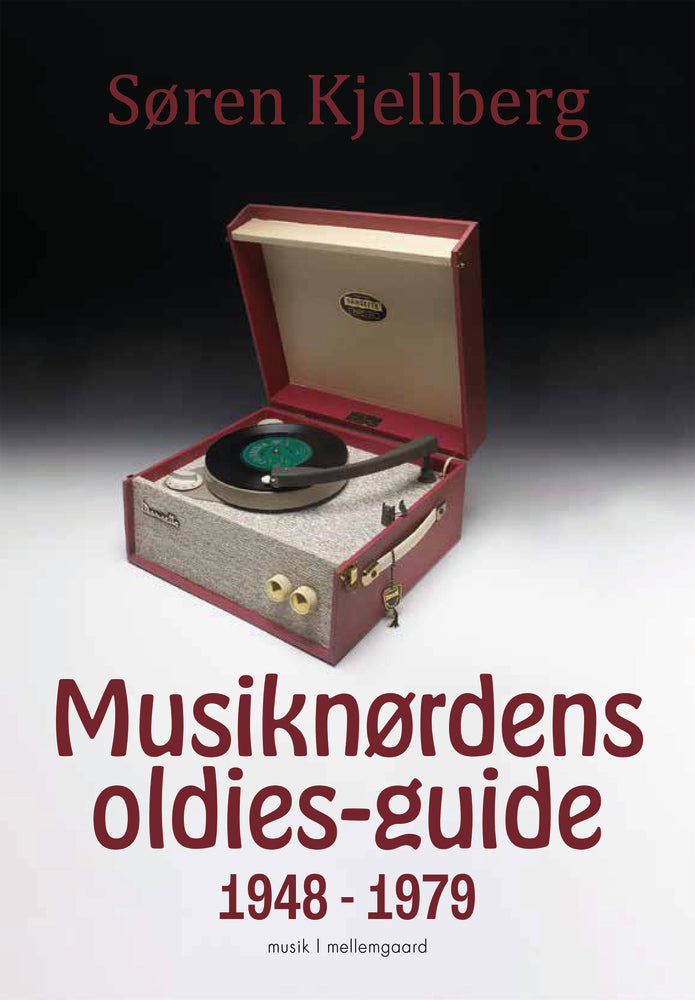 Musiknørdens oldies-guide 1948 - 1979