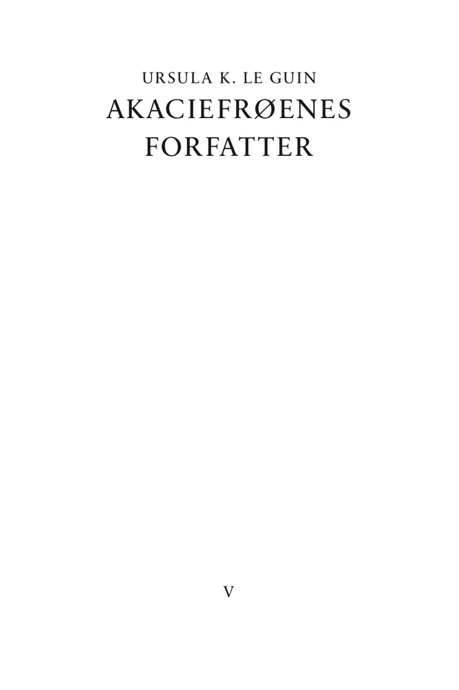 Akaciefrøenes forfatter