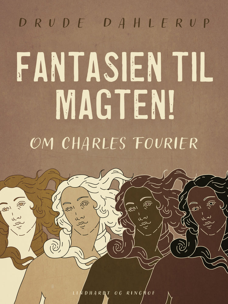 Fantasien til magten! Om Charles Fourier
