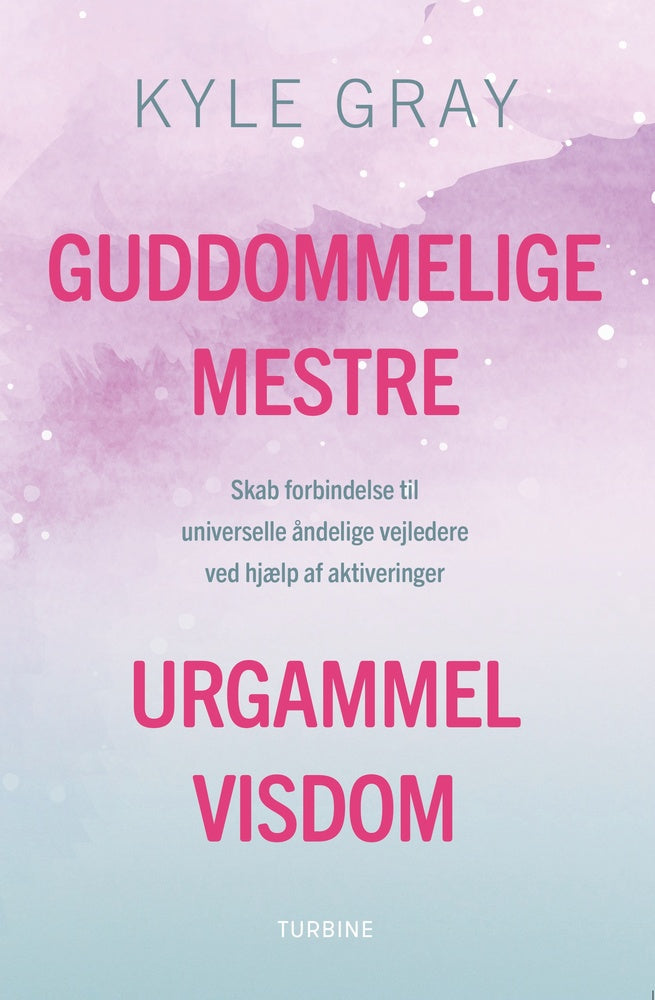 Guddommelige mestre, urgammel visdom