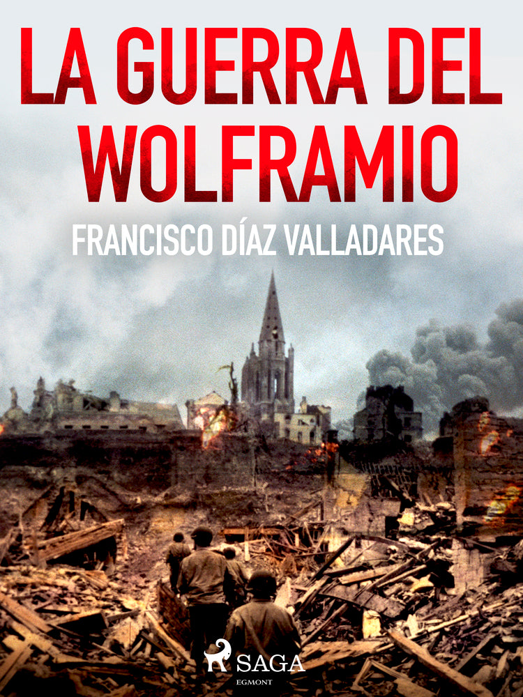 La guerra del wolframio