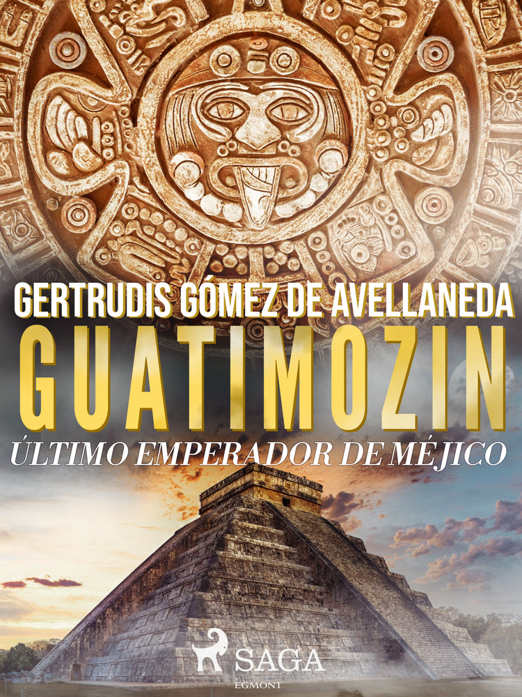 Guatimozin, último emperador de México