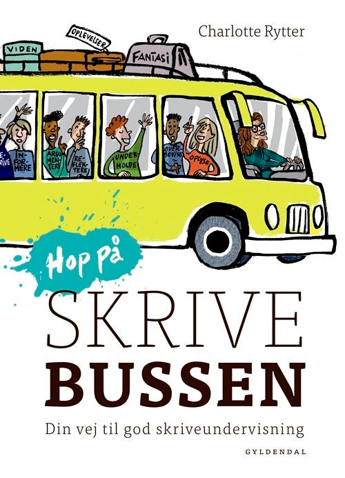 Hop på Skrivebussen. Din vej til god skriveundervisning