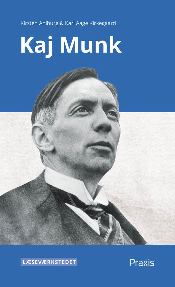 Kaj Munk, Blåt niveau