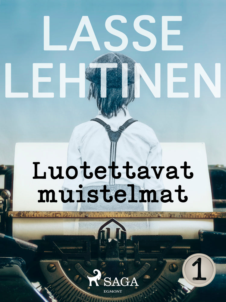 Luotettavat muistelmat 1