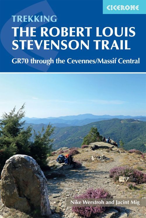 Trekking The Robert Louis Stevenson Trailthe Gr70 Through Th