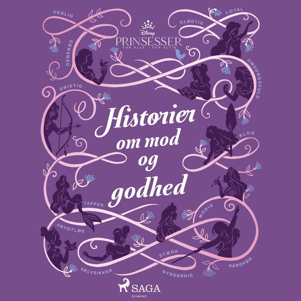 Disney-prinsesser - Historier om mod og godhed