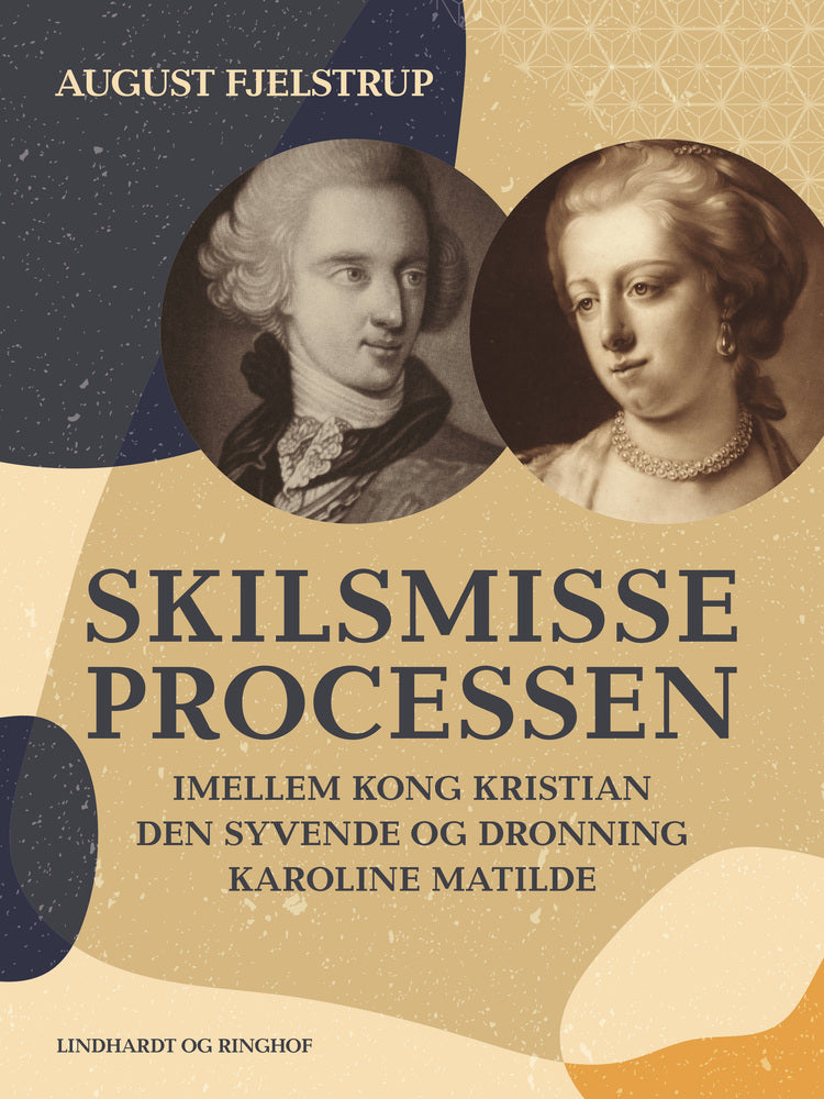Skilsmisseprocessen imellem kong Kristian den syvende og dronning Karoline Matilde