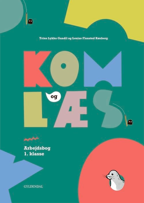 Kom og læs. Arbejdsbog 1. klasse