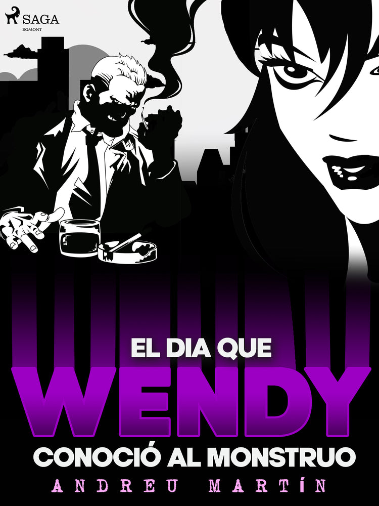 El día que Wendy conoció al monstruo