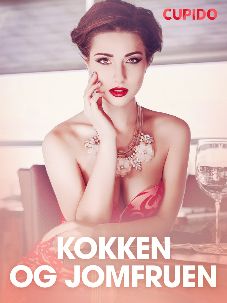 Kokken og jomfruen – erotiske noveller