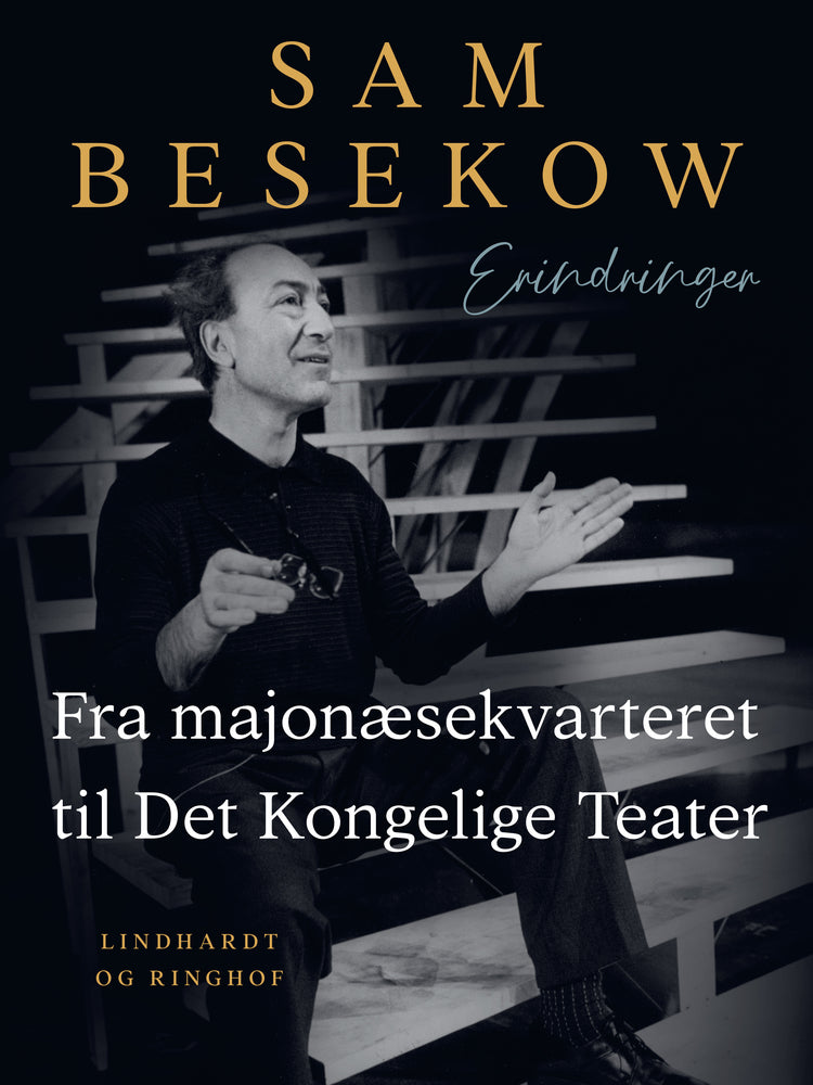 Fra majonæsekvarteret til Det Kongelige Teater