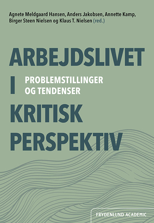 Arbejdslivet i kritisk perspektiv
