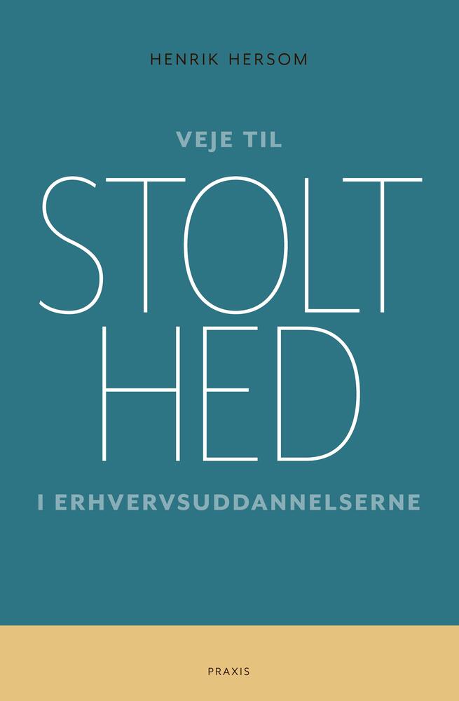 Veje til stolthed i erhvervsuddannelserne