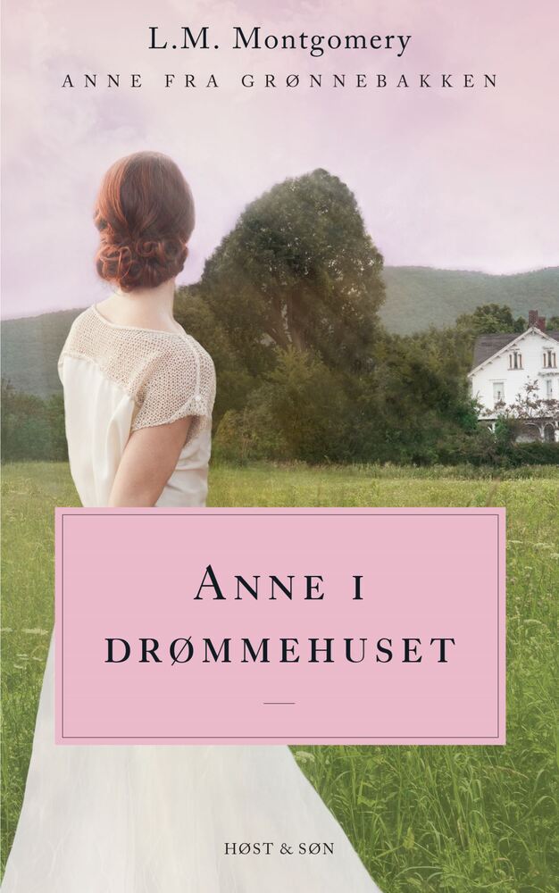 Anne i drømmehuset. Anne fra Grønnebakken 5