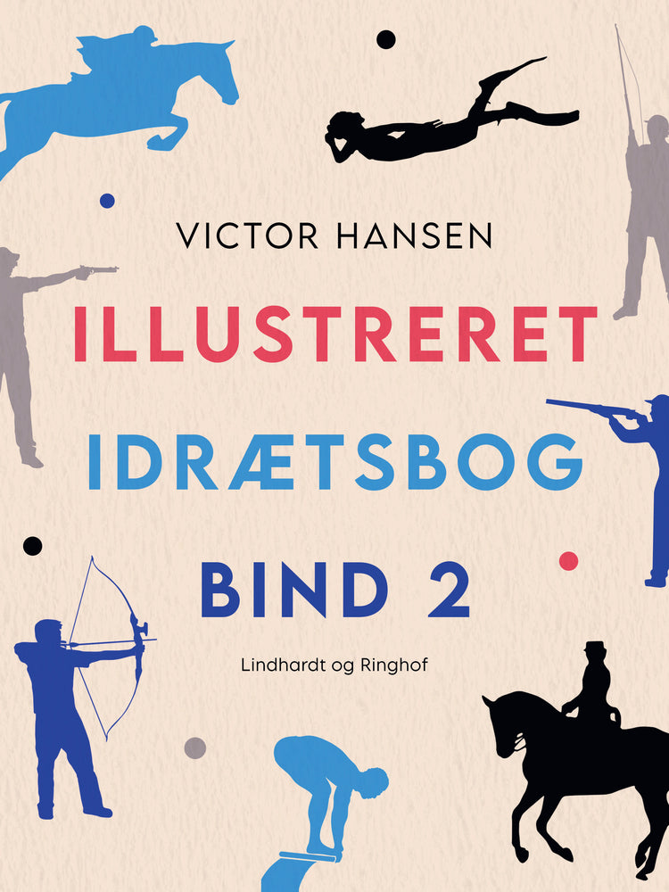 Illustreret idrætsbog. Bind 2