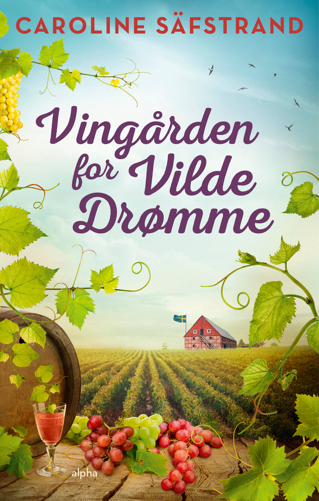 Vingården for vilde drømme