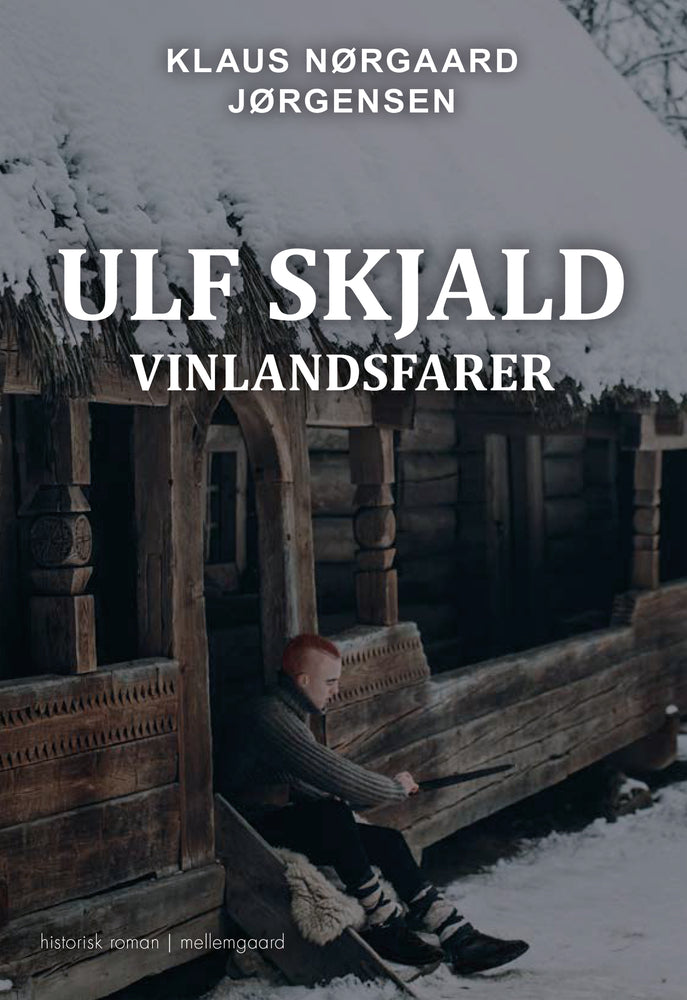 Ulf Skjald - Vinlandsfarer