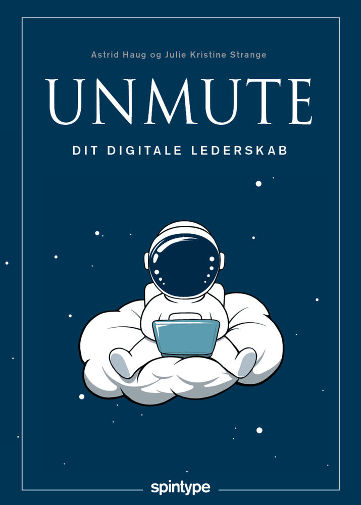 UNMUTE dit digitale lederskab