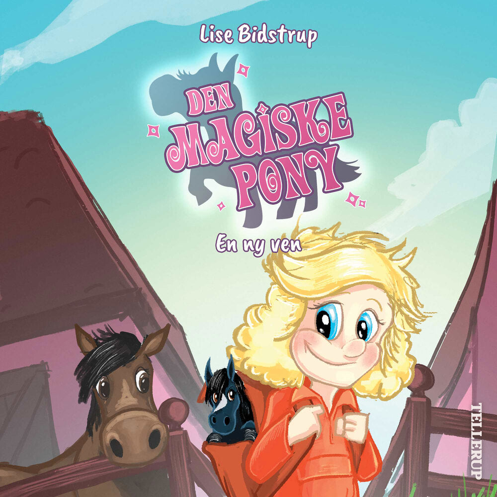 Den magiske pony #1: En ny ven - Den magiske pony