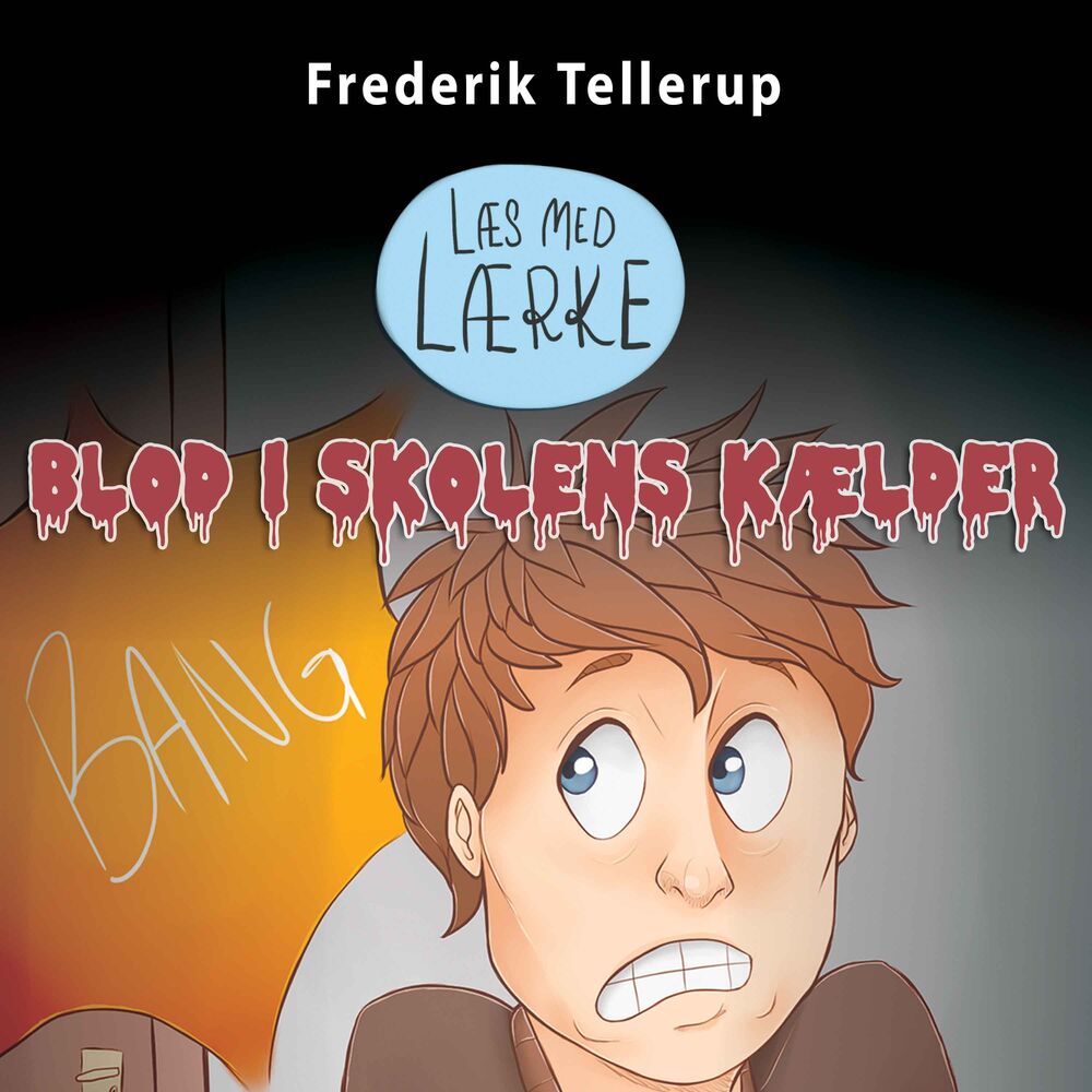 Læs med Lærke #2: Blod i skolens kælder - Læs med Lærke