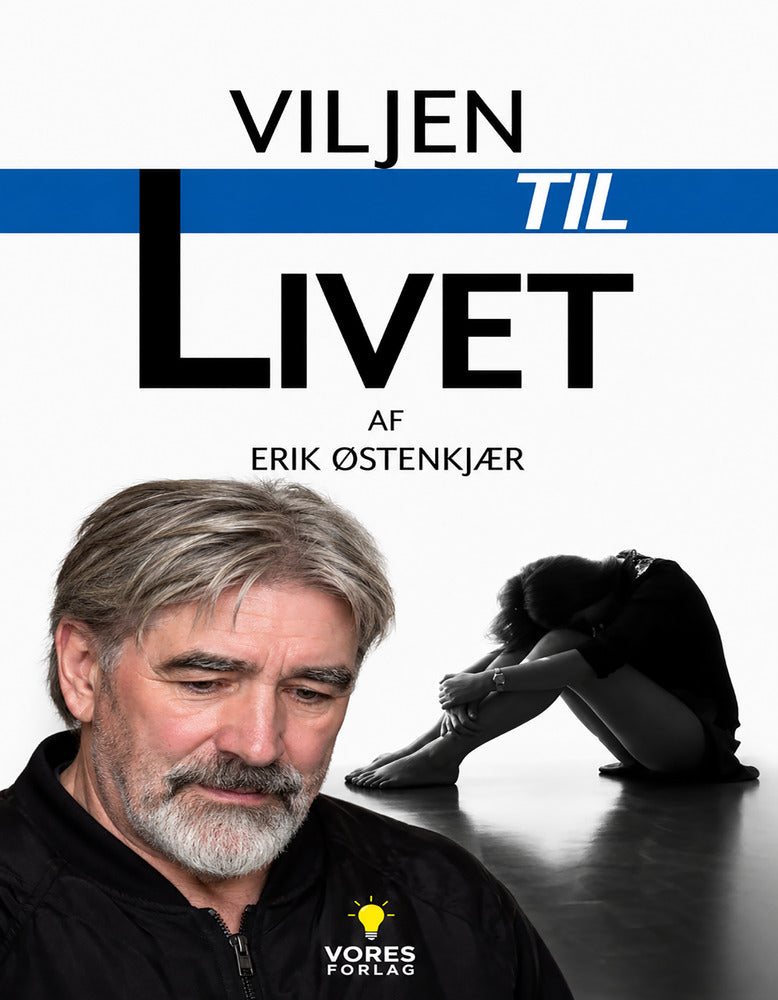 VILJEN TIL LIVET