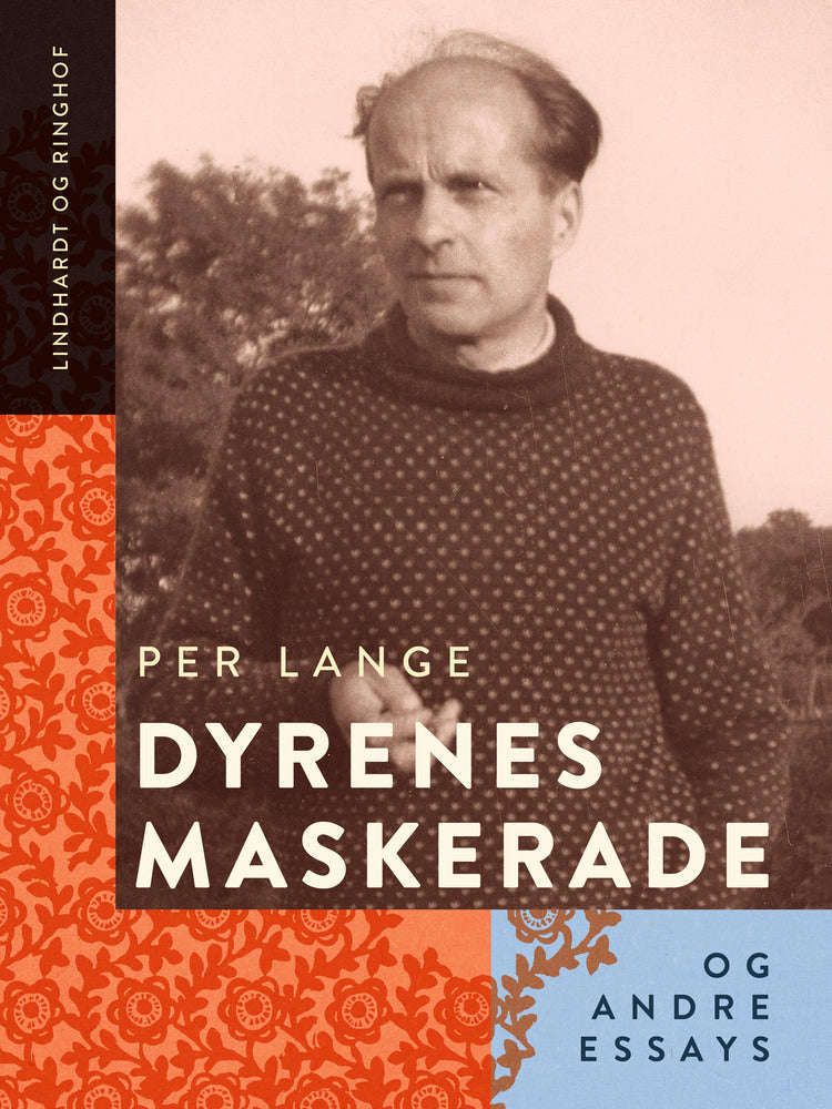 Dyrenes maskerade og andre essays