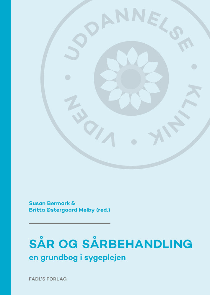 Sår og sårbehandling 2. udgave