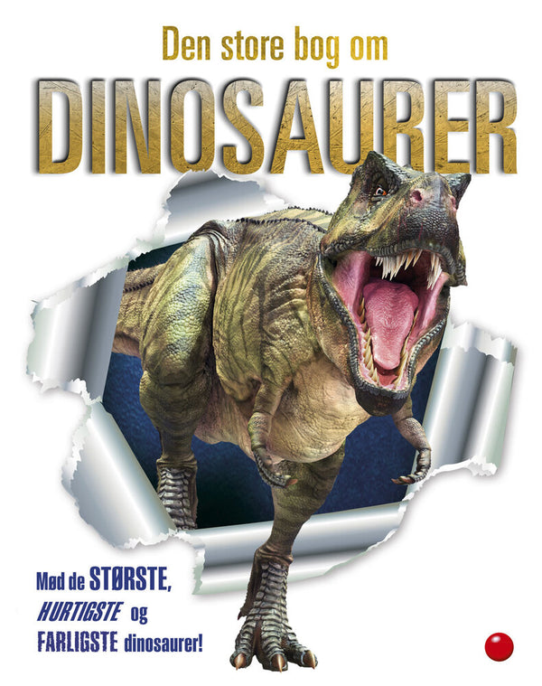 Den store bog om dinosaurer – dinosaur bog til børn